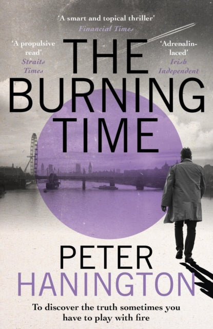 The Burning Time : To discover the truth sometimes you have to play with fire...-'9781529305296