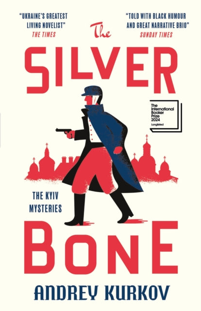 The Silver Bone : Longlisted for the International Booker Prize 2024-'9781529426519