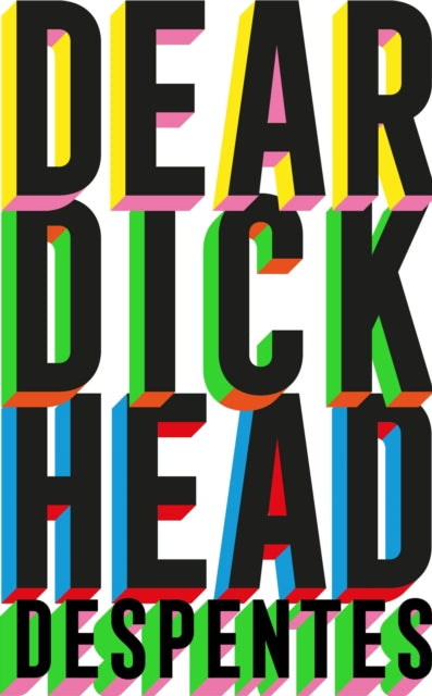 Dear Dickhead-'9781529430806