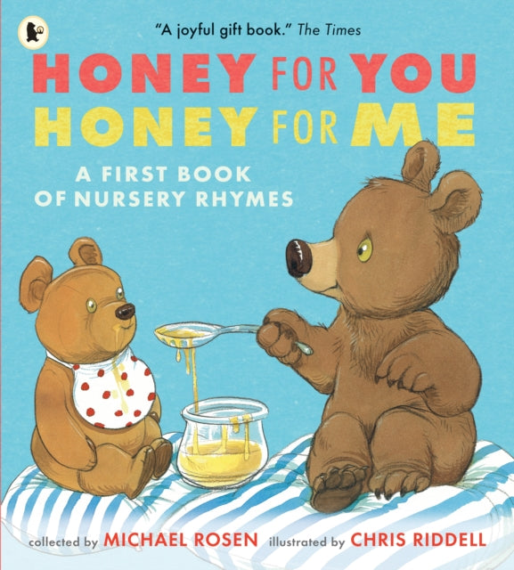 Honey for You, Honey for Me: A First Book of Nursery Rhymes-'9781529504309