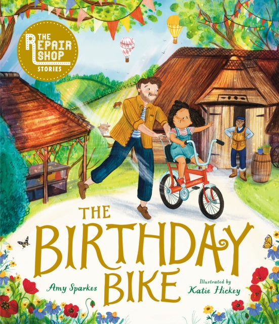 The Repair Shop Stories: The Birthday Bike-'9781529504798