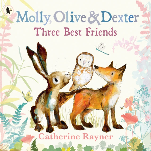 Molly, Olive and Dexter: Three Best Friends-'9781529517569