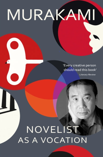 Novelist as a Vocation : An exploration of a writer’s life from the Sunday Times bestselling author-'9781529918359