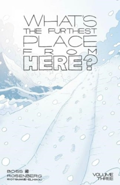 What's The Furthest Place From Here? Volume 3-'9781534380424