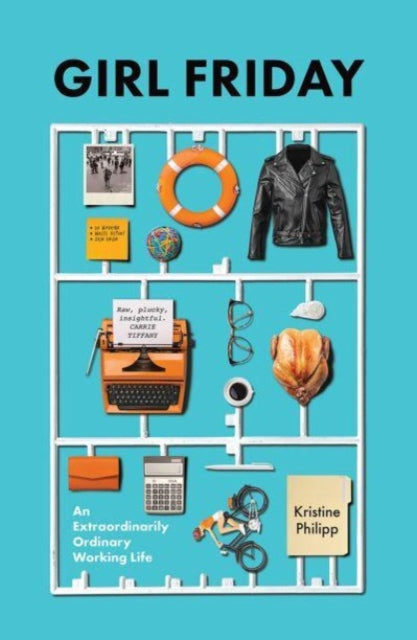Girl Friday : An Extraordinarily Ordinary Working Life-'9781743799383