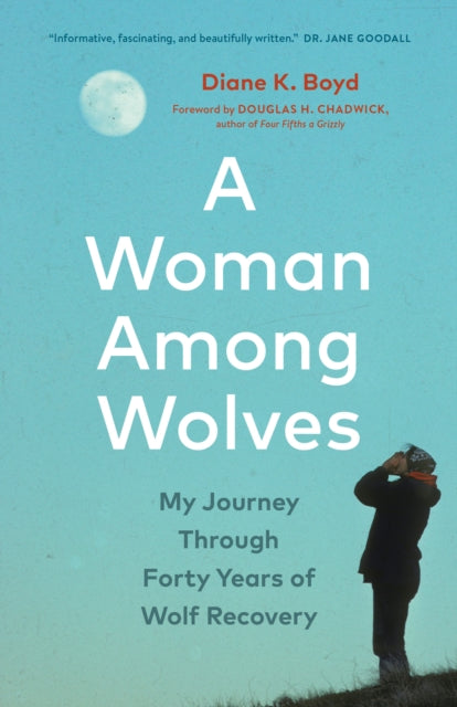 A Woman Among Wolves : My Journey Through Forty Years of Wolf Recovery-'9781778401138