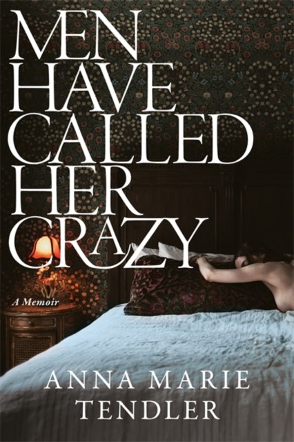 Men Have Called Her Crazy-'9781785122385