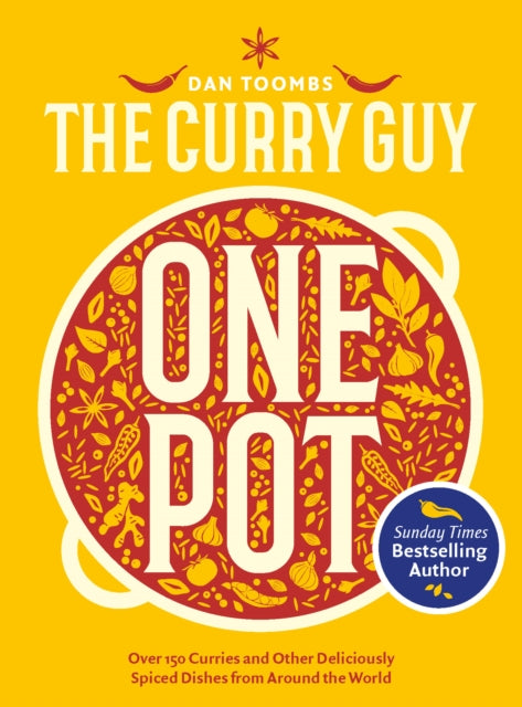 Curry Guy One Pot : Over 150 Curries and Other Deliciously Spiced Dishes from Around the World-'9781787139206