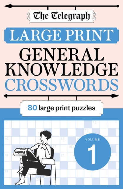 The Telegraph Large Print General Knowledge Crosswords 1-'9781788405423