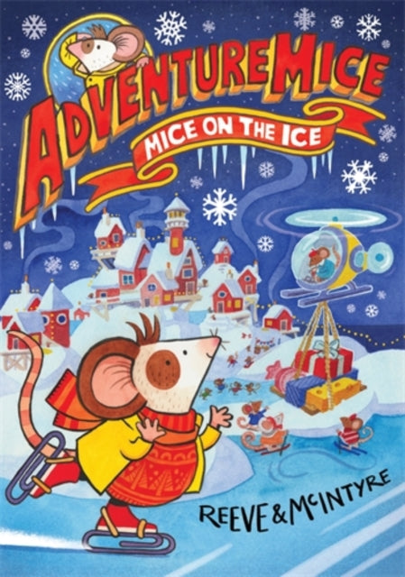 Adventuremice: Mice on the Ice-'9781788452694
