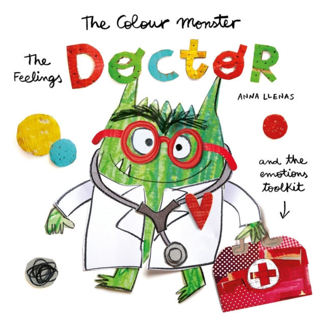 The Colour Monster: The Feelings Doctor and the Emotions Toolkit-'9781800787643
