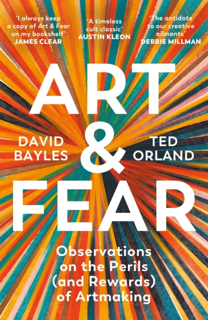 Art & Fear : Observations on the Perils (and Rewards) of Artmaking-'9781800815988