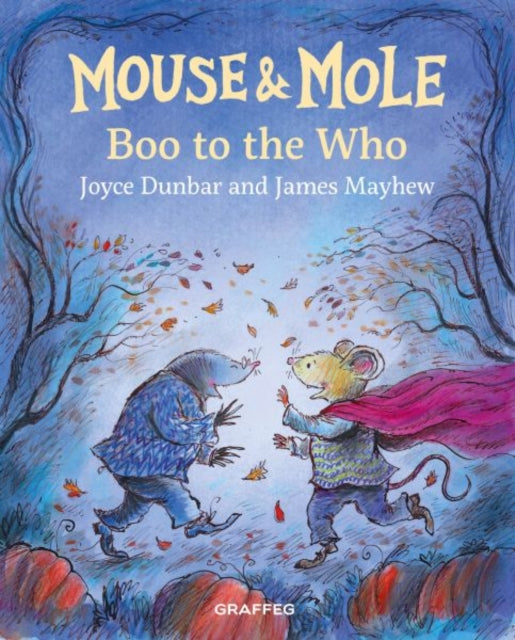 Mouse and Mole: Boo to the Who-'9781802586558