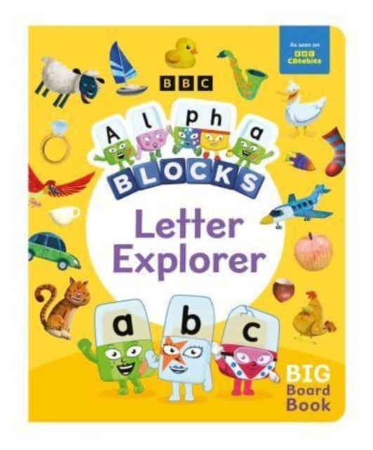 Alphablocks Letter Explorer: A Big Board Book-'9781802632569