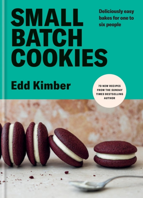 Small Batch Cookies : Deliciously easy bakes for one to six people-'9781804191859