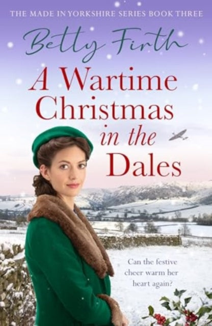 A Wartime Christmas in the Dales-'9781804361962