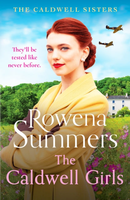 The Caldwell Girls : An enthralling and inspiring WW2 saga-'9781804365748