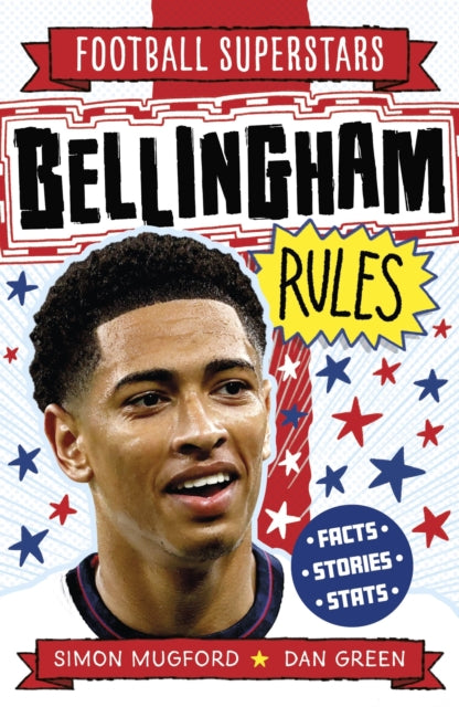 Football Superstars: Bellingham Rules-'9781804536582