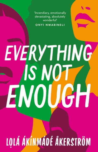 Everything is Not Enough : Discover the must-read book club novel for 2023-'9781804548141