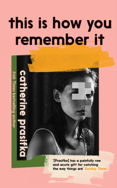 This Is How You Remember It-'9781805300991