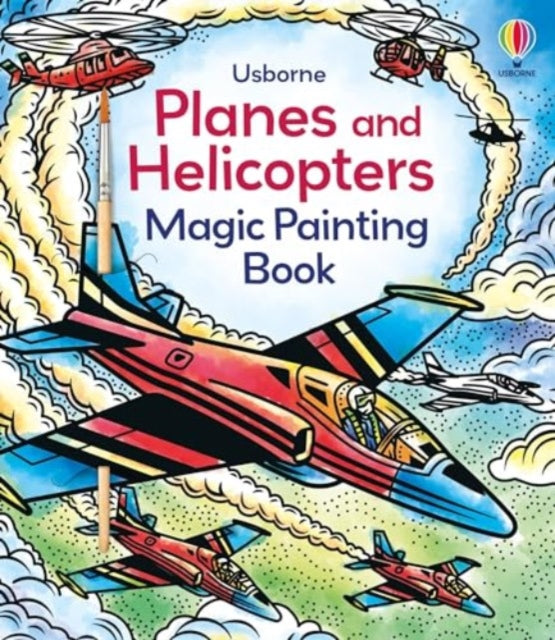 Planes and Helicopters Magic Painting Book-'9781805312888