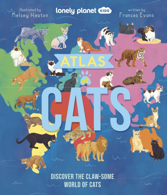 Lonely Planet Kids Atlas of Cats-'9781837582600