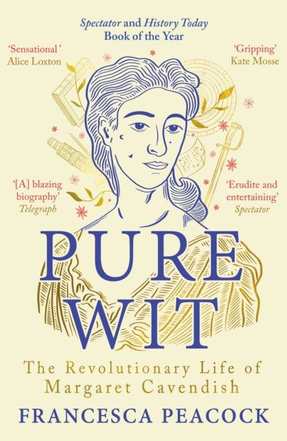 Pure Wit : The Revolutionary Life of Margaret Cavendish-'9781837930166