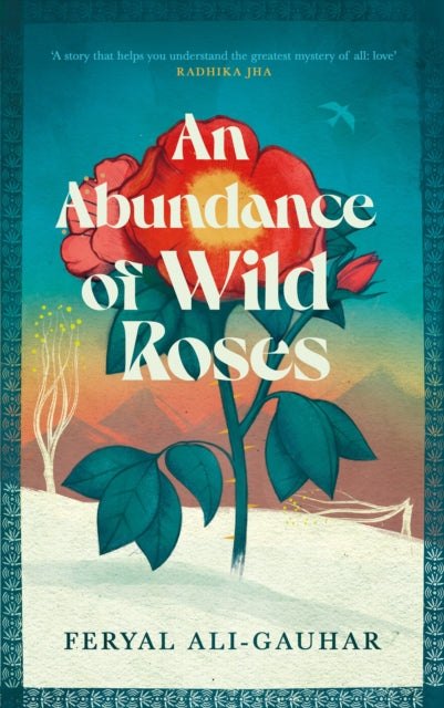 An Abundance of Wild Roses-'9781838858162