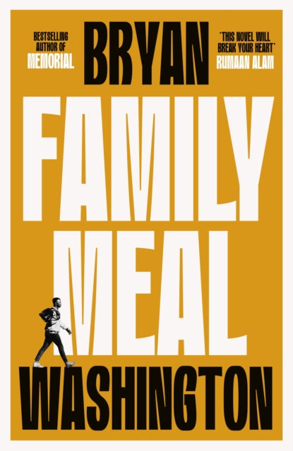 Family Meal : 'This novel will break your heart twice over'-'9781838954444