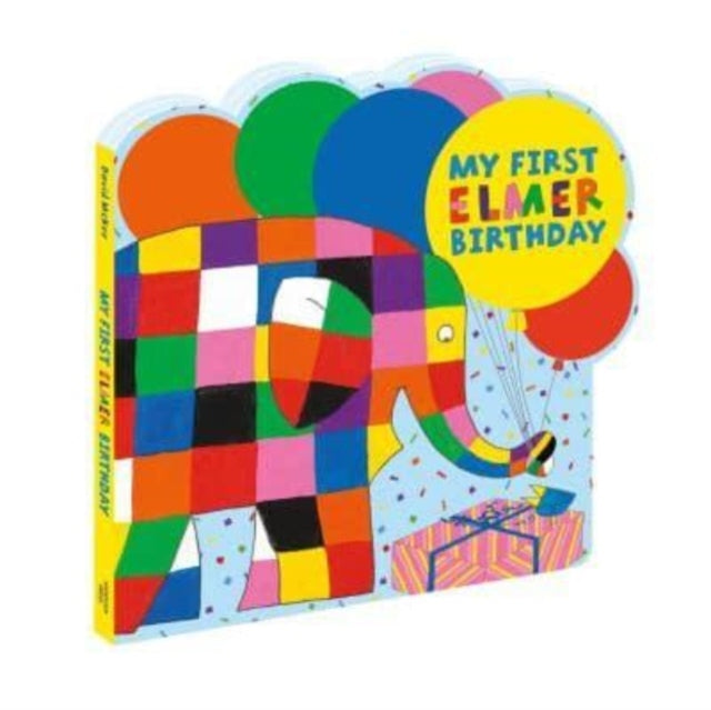 My First Elmer Birthday : Shaped board book-'9781839133428