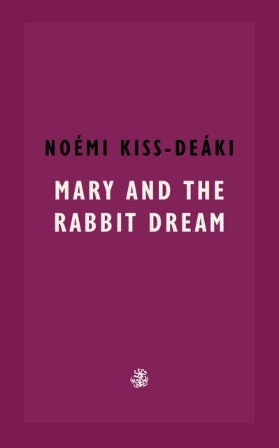 Mary and The Rabbit Dream-'9781913111533
