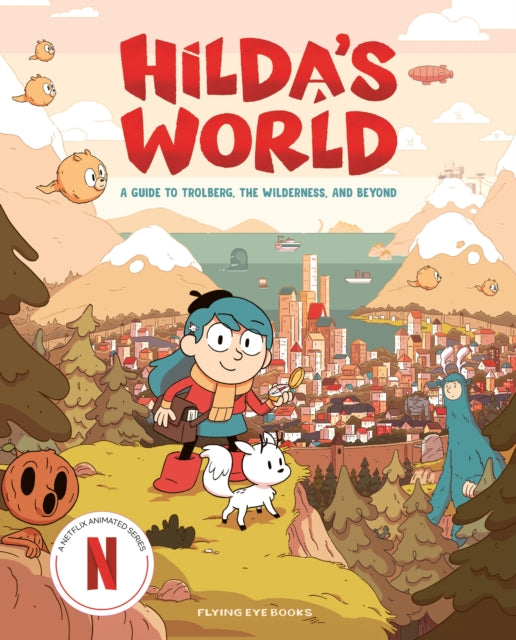 Hilda's World : A guide to Trolberg, the wilderness, and beyond-'9781913123239