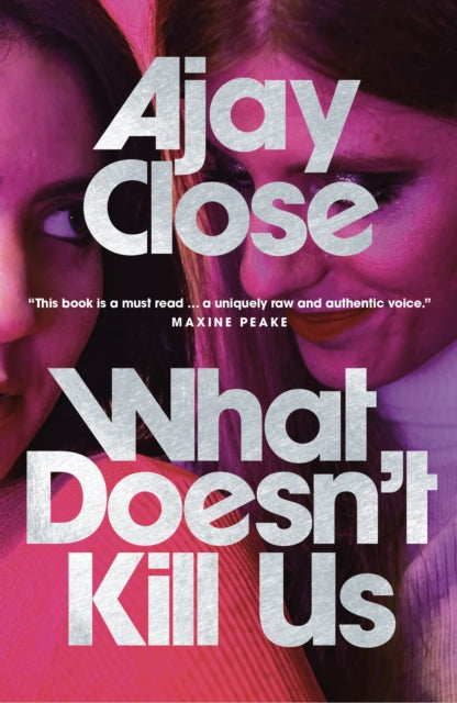 What Doesn't Kill Us-'9781913393960