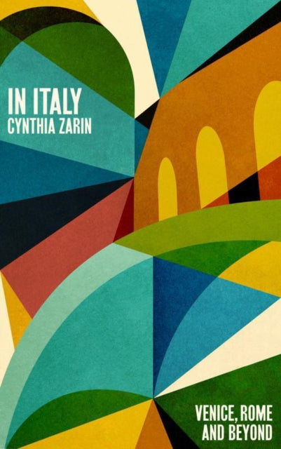 In Italy : Venice, Rome and Beyond-'9781914198700