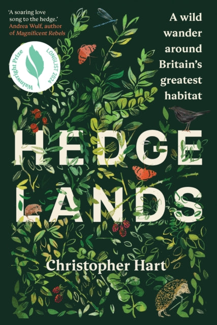 Hedgelands : A wild wander around Britain’s greatest habitat-'9781915294197