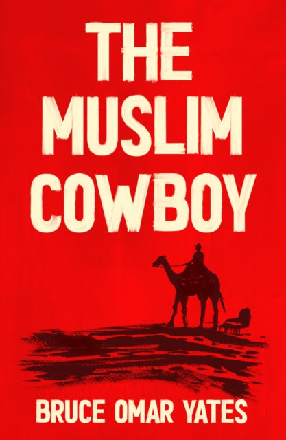 The Muslim Cowboy-'9781915368386