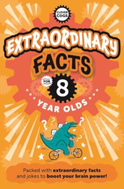 Extraordinary Facts For Eight Year Olds-'9781915613493