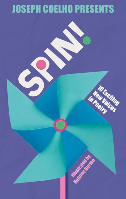 Spin! : 10 Exciting New Voices in Poetry-'9781915659187