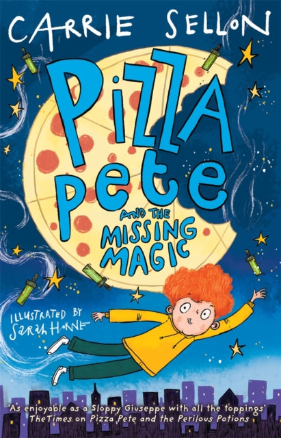 Pizza Pete and the Missing Magic-'9781916558106