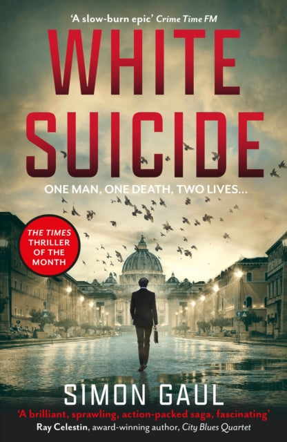 White Suicide : One Man, One Death, Two Lives-'9781916797499