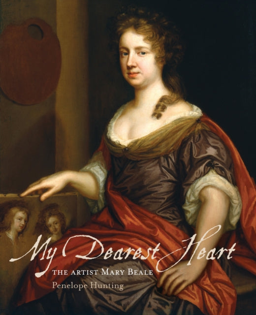 My Dearest Heart : The Artist Mary Beale (New Edition)-'9781916846197