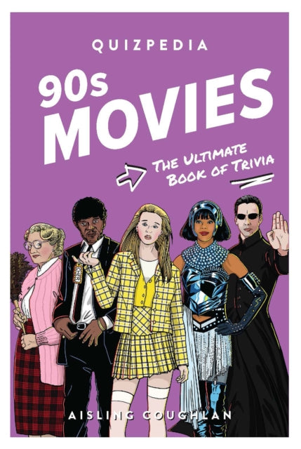 90s Movies Quizpedia : The ultimate book of trivia-'9781923049338