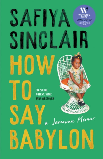 How To Say Babylon : A Jamaican Memoir-'9780008491284