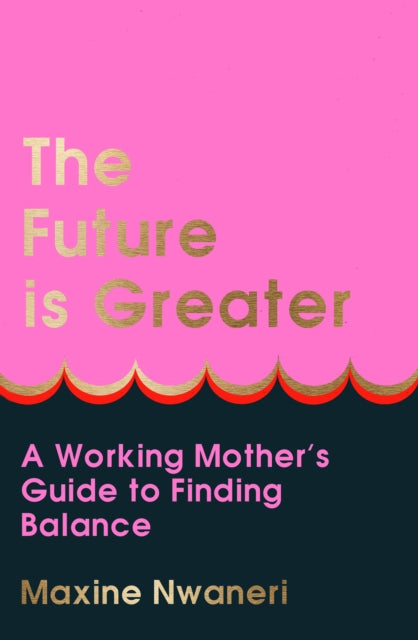 The Future Is Greater-'9780008548377