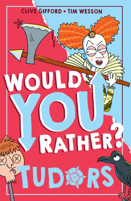 Would You Rather? Tudors-'9780008599300