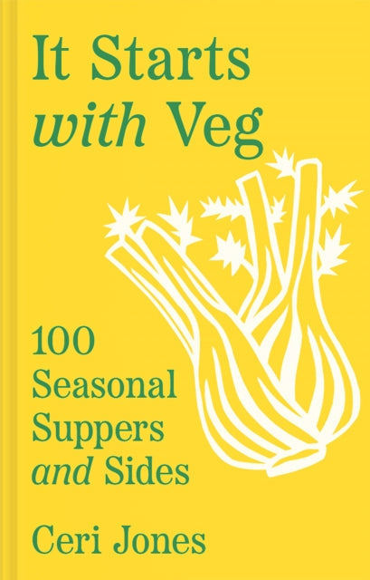 It Starts with Veg : 100 Seasonal Suppers and Sides-'9780008603939