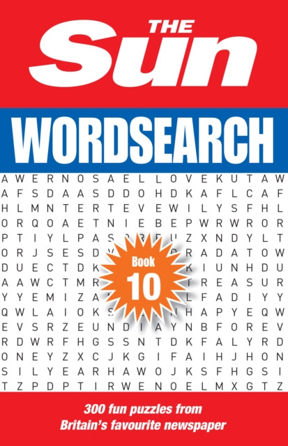 The Sun Wordsearch Book 10 : 300 Fun Puzzles from Britain’s Favourite Newspaper-'9780008618070