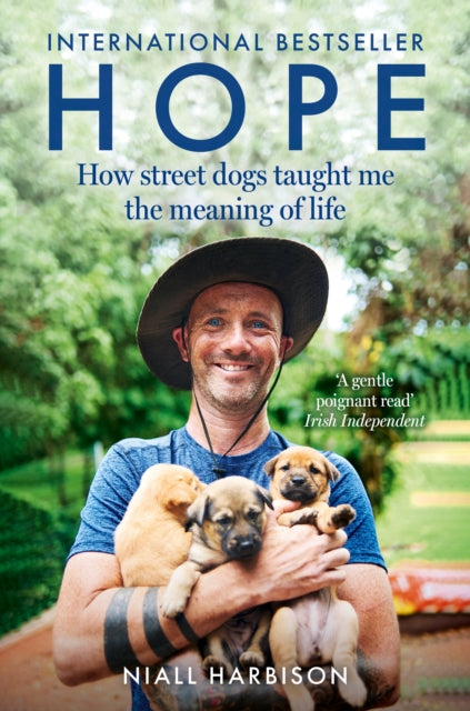 Hope – How Street Dogs Taught Me the Meaning of Life : Featuring Rodney, Mcmuffin and King Whacker-'9780008627249