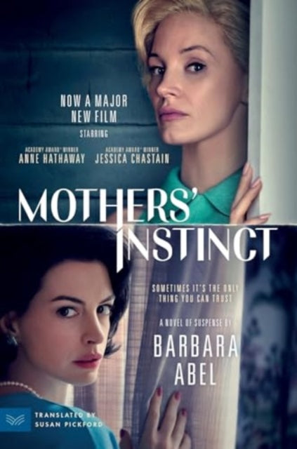 Mothers' Instinct [Movie Tie-in] : A Novel of Suspense-'9780063414686
