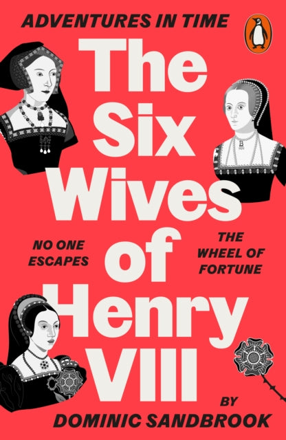 Adventures in Time: The Six Wives of Henry VIII-'9780141994284
